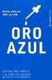 Oro Azul Las Multinacionales Y El Robo Organizado De Agua (