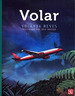 Volar (Coleccion a La Orilla Del Viento 235)-Reyes Yoland
