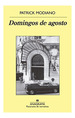 Domingos De Agosto (Coleccion Panorama De Narrativas 896)-