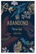 Mi Abandono-Peter Rock-Editorial Godot-Carbono