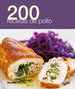 200 Recetas De Pollo (Coleccion 200 Recetas)-Lewis Sara (