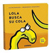 Outlet: Lola Busca Su Cola