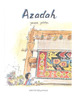 Azadah, De Goldstyn, Jacques. Editorial Juventud, S.a., Tapa Dura En Espa�Ol