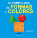 Mi Primer Libro De Formas Y Colores-Varios, De V�Rios. Editorial Gribaudo En Espa�Ol