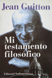 Mi Testamento Filos�Fico Jean Guitton