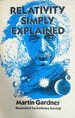 Relativity Simply Explained-Mart'N Gardner