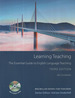 Learning Teaching: the Essential Guide to Elt +