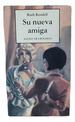 Su Nueva Amiga-Ruth Rendell-Alfaguara-Usado