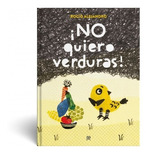 Libro No Quiero Verduras-Roc'O Alejandro-Lecturita