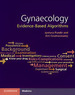 Gynaecology. Evidence-Based Algorithms-Pundir, Jyotsna (P