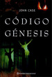 Codigo Genesis, De Case, John., Vol. 1. Editorial S/D, Tapa Tapa Blanda En Espa�Ol