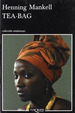 Tea-Bag-Mankell, Henning, De Mankell, Henning. Editorial Tusquets En Espa�Ol