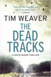 The Dead Tracks-David Raker 2, De Weaver, Tim. Editorial Penguin, Tapa Blanda En Ingls Internacional, 2014