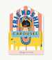 Friendship Carousel-Suzy Ultman, De Ultman, Suzy. Editorial Chronicls, Tapa Dura En Ingls Internacional, 2023
