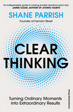 Clear Thinking-Shane Parrish, De Parrish, Shane. Editorial Penguin, Tapa Blanda En Ingls Internacional, 2023
