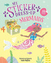 My Sticker Dress-Up: Mermaids-Louise Anglicas, De Anglicas, Louise. Editorial Sourcs, Tapa Blanda En Ingls Internacional, 2023