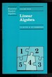 Linear Algebra (Essential Student Algebra)