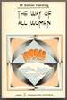 The Way of All Women: a Psychological Interpretation
