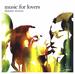 Music for Lovers