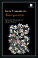 Tienes Que Mirar-Starobinets, Anna