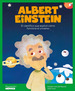 Albert Einstein-El Cientifico Que Explico Como Funciona El