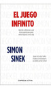 El Juego Infinito: Aprende a Diferenciar a Qu Est�S Jugando Para Ganar En Los Negocios Y En La Vida, De Sinek, Simon., Vol. 1. Editorial Empresa Activa, Tapa Blanda En Espa�Ol, 2024