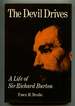 The Devil Drives: a Life of Sir Richard Burton