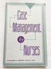 1992 Pb Case Management By Nurses (American Nurses Association)