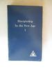Discipleship in the New Age, Vol. 1
