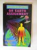On Earth Assignment: the Cosmic Awakening of Light Workers, Walk-Ins & All Star-Born Representatives