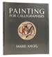 Painting for Calligraphers