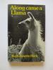 Along Came a Llama