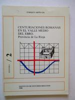 Centuriaciones Romanas En El Valle Medio Del Ebro: Provincia De La Rioja
