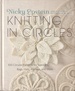 Knitting in Circles 100 Circular Patterns for Sweaters Bags Hats Afghans and More