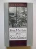Free Markets and Social Justice