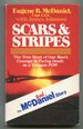 Scars & Stripes: the True Story of One Man's Courage in Facing Death as a Vietnam Pow