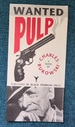 Wanted/ Pulp