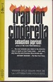 Trap for Cinderella