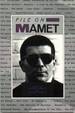 File on Mamet
