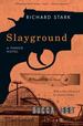 Slayground: a Parker Novel