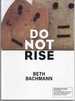 ? Do Not Rise