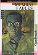 Mumbai Fables: a History of an Enchanted City