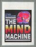 The Mind Machine