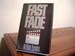 Fast Fade