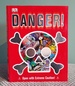 Danger!