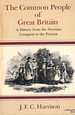 The Common People of Great Britain: A History from the Norman Conquest to the Present