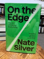 On the Edge: the Art of Risking Everything