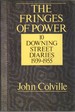 The Fringes of Power: 10 Downing Street Diaries 1939-1955