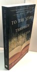 To the Stars Through Difficulties