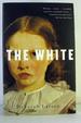 The White: A Novel